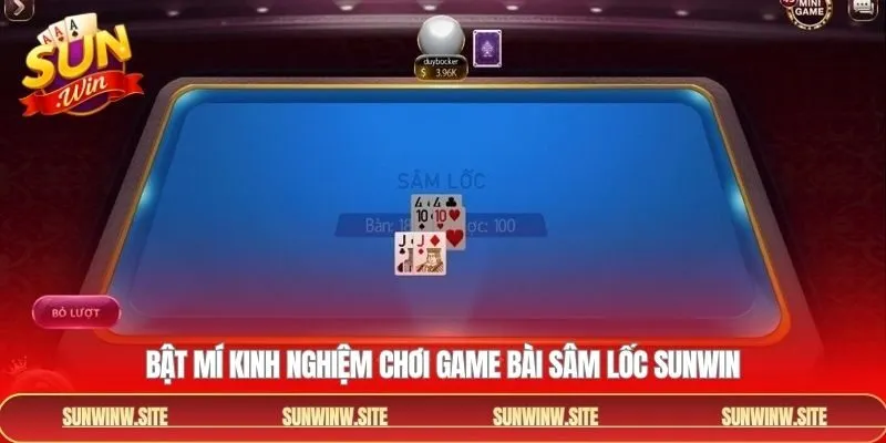 Chia sẻ những mẹo giúp cá cược sâm lốc Sunwin thành công