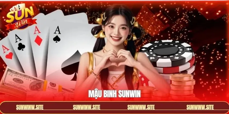 Mậu Binh Sunwin - Bí Quyết Xếp Bài Hiệu Quả Làm Chủ Ván Đấu