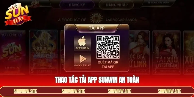 Quy trình tải app Sunwin an toàn thuận lợi