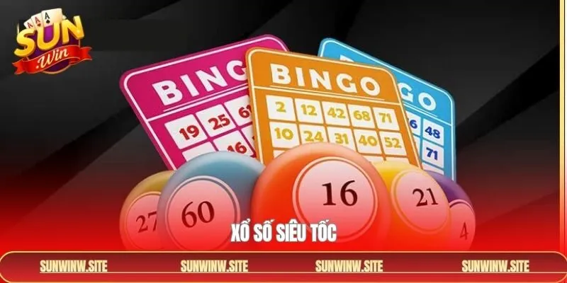 Xổ Số Siêu Tốc – Cơ Hội Nhận Thưởng Nhanh Gọn Cùng Sunwin